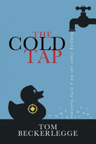 Knjiga The Cold Tap Tom Beckerlegge