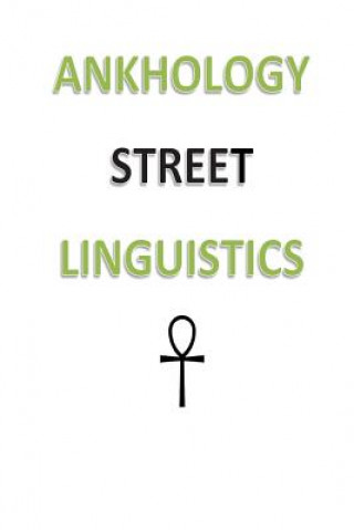 Carte Ankhology Street Linguistics Lameek Perry