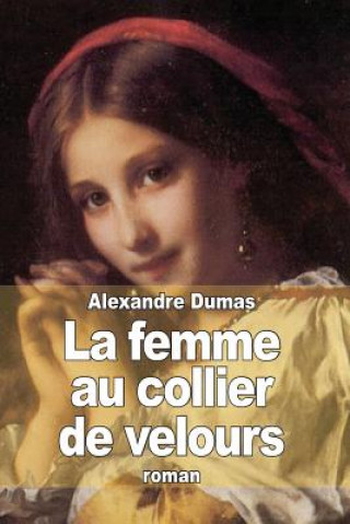 Kniha La femme au collier de velours Alexandre Dumas