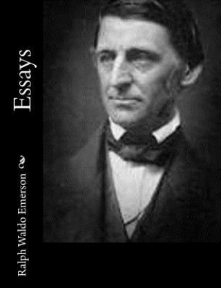 Knjiga Essays Ralph Waldo Emerson
