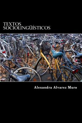 Knjiga Textos Sociolingüísticos Dr Alexandra Alvarez Muro