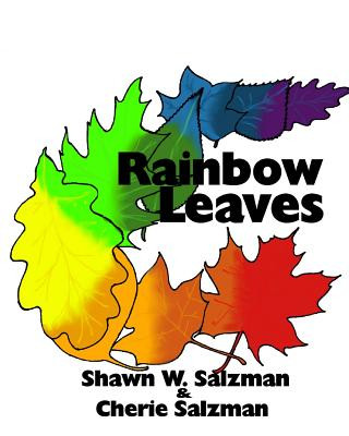 Knjiga Rainbow Leaves Shawn W Salzman