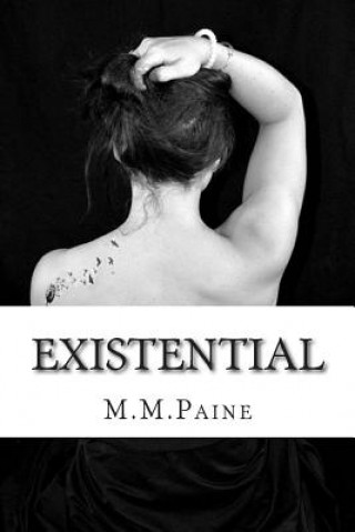 Knjiga Existential M M Paine
