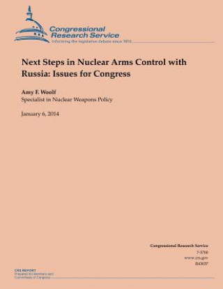 Książka Next Steps in Nuclear Arms Control with Russia: Issues for Congress Woolf