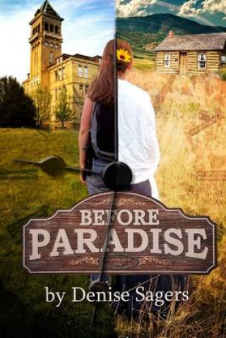Knjiga Before Paradise Denise Sagers