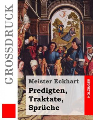 Kniha Predigten, Traktate, Sprüche Meister Eckhart