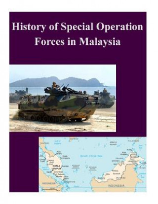 Carte History of Special Operation Forces in Malaysia Naval Postgraduate School