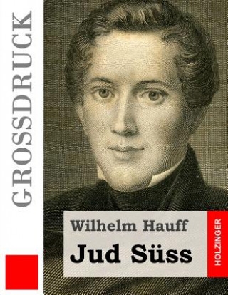 Kniha Jud Süss Wilhelm Hauff