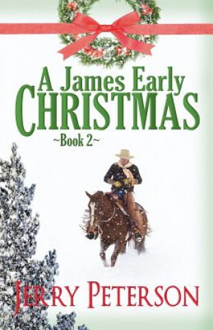 Carte A James Early Christmas - Book 2 Jerry Peterson