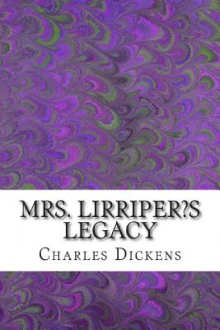 Książka Mrs. Lirriper's Legacy: (Charles Dickens Classics Collection) DICKENS