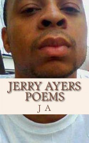 Knjiga Jerry Ayers Poems J A