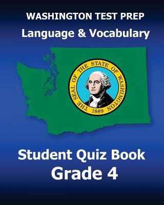 Livro WASHINGTON TEST PREP Language & Vocabulary Student Quiz Book Grade 4: Covers the Common Core State Standards Test Master Press Washington