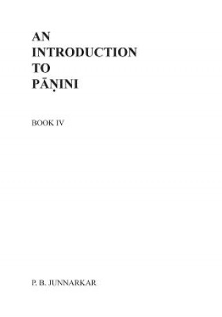 Könyv An Introduction to Panini - IV Prof P B Junnarkar