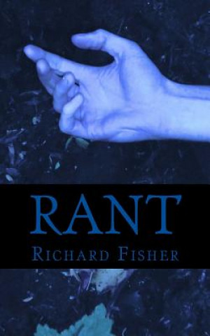 Книга Rant: Wendy Pepper Investigates Richard Fisher