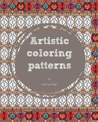 Knjiga Artistic Coloring Patterns Anna