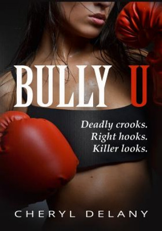 Book Bully U Cheryl Delany