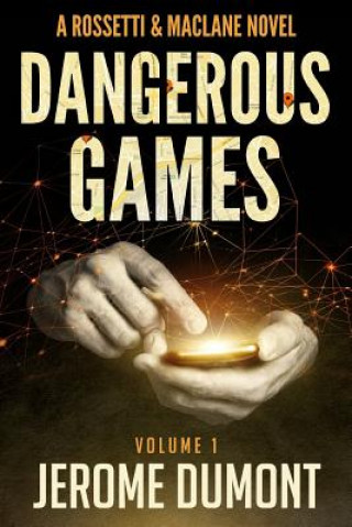 Libro Dangerous games Jerome Dumont