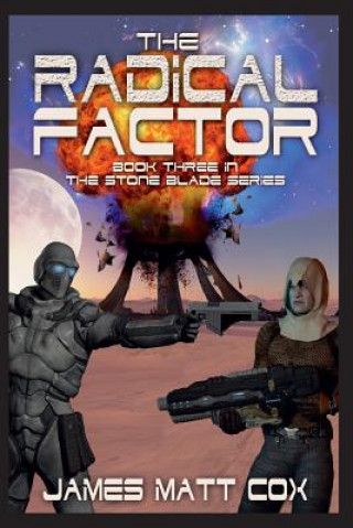 Knjiga The Radical Factor James Matt Cox