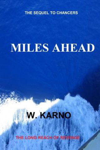 Книга Miles Ahead W Karno