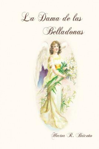 Kniha La Dama de las Belladonas Hector R Briceno