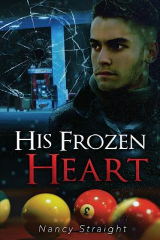 Livre His Frozen Heart Nancy Straight