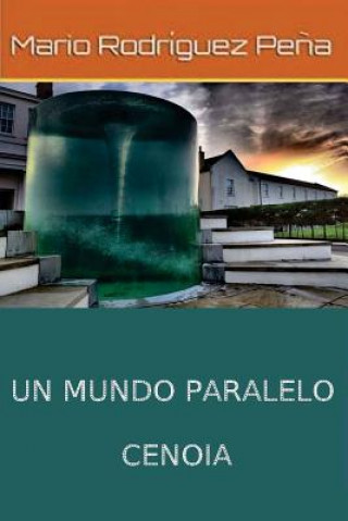 Kniha mundo paralelo Mario Rodriguez Pena