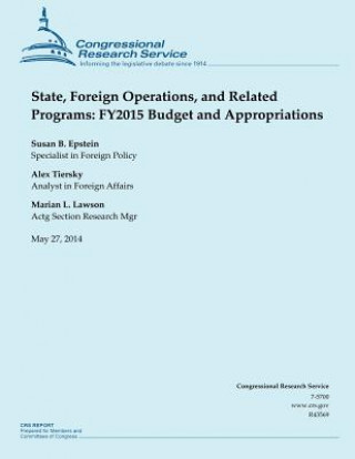 Kniha State, Foreign Operations, and Related Programs: FY2015 Budget and Appropriations Congressional Research Service