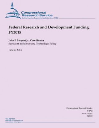 Kniha Federal Research and Development Funding: Fy2015 Congressional Research Service