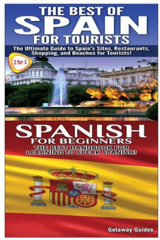Carte Best of Spain For Tourists & Spanish For Beginners Getaway Guides