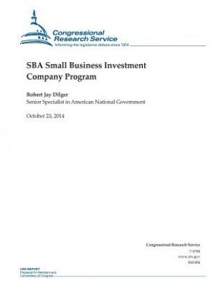 Książka SBA Small Business Investment Company Program Congressional Research Service