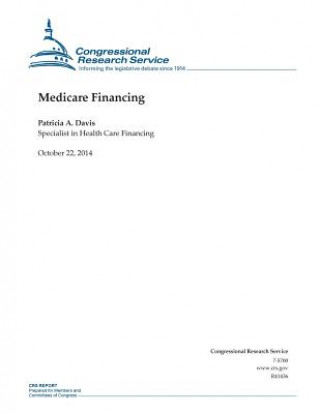 Knjiga Medicare Financing Congressional Research Service