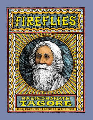 Kniha Fireflies: Illustrated in Black and White Rabindranath Tagore