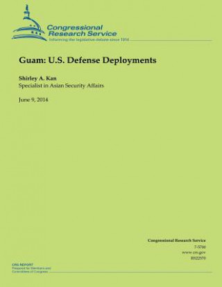 Kniha Guam: U.S. Defense Deployments Shirley Ann Kan