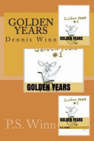 Kniha Golden Years P S Winn