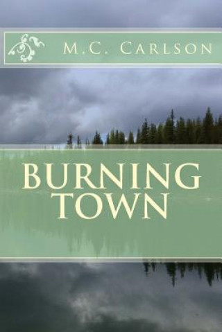 Carte Burning Town MR M C Carlson