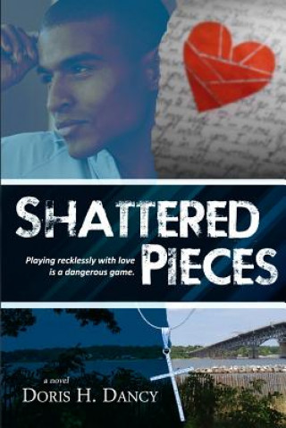 Buch Shattered Pieces Doris H Dancy