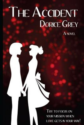 Könyv The Accident Dorice Grey