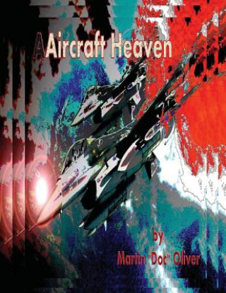 Kniha Aircraft Heaven: Part 2 (Chinese Version) Diane L Oliver