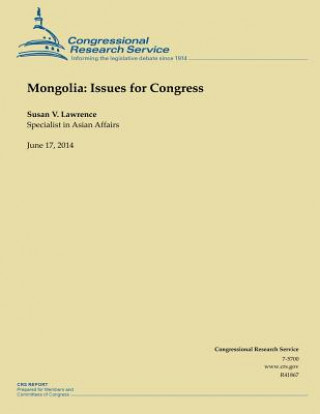 Knjiga Mongolia: Issues for Congress Susan V Lawrence