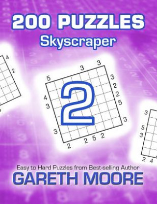 Könyv Skyscraper 2: 200 Puzzles Gareth Moore