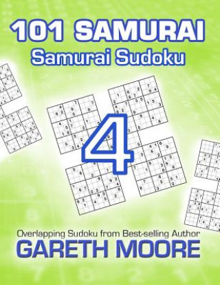 Knjiga Samurai Sudoku 4: 101 Samurai Gareth Moore