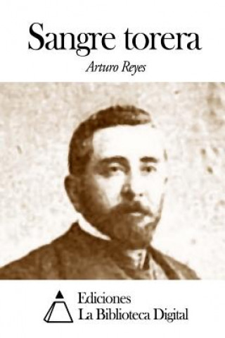 Książka Sangre torera Arturo Reyes