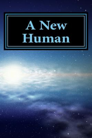 Knjiga A New Human: A Multidimensional Experiment in Time MS Avril Meyler