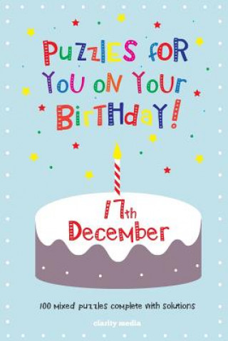 Carte Puzzles for you on your Birthday - 17th December Clarity Media
