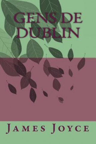 Carte Gens de Dublin M James Joyce