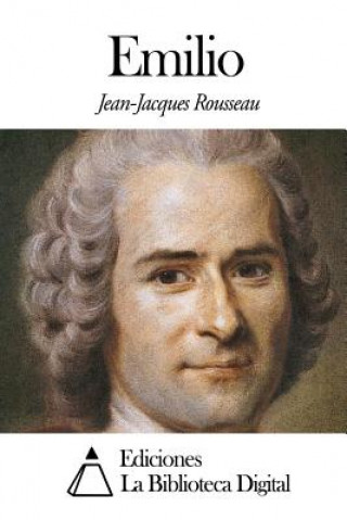 Könyv Emilio Jean-Jacques Rousseau