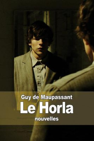 Book Le Horla Guy De Maupassant