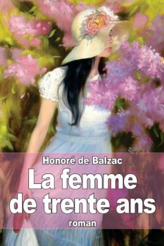 Carte La femme de trente ans Honoré De Balzac
