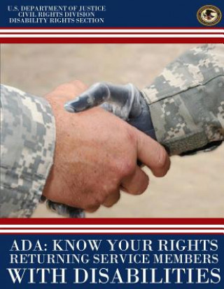 Książka ADA: Know Your Rights Returning Service Members with Disabilities U S Department of Justice