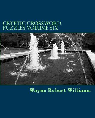 Book Cryptic Crossword Puzzles Volume Six Wayne Robert Williams